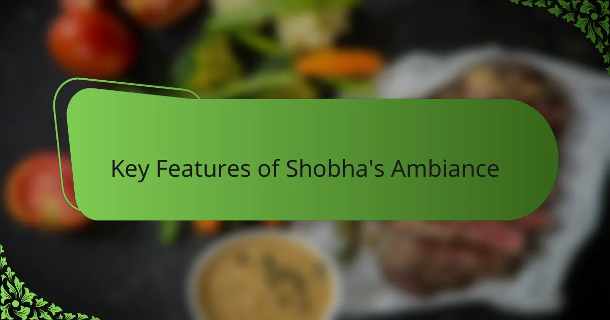 Key Features of Shobha's Ambiance